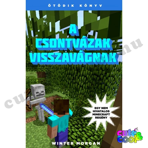 Minecraft A csontvázak visszavágnak - Könyv